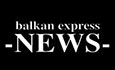 balkan express -NEWS-